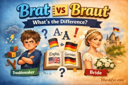 brat or braut