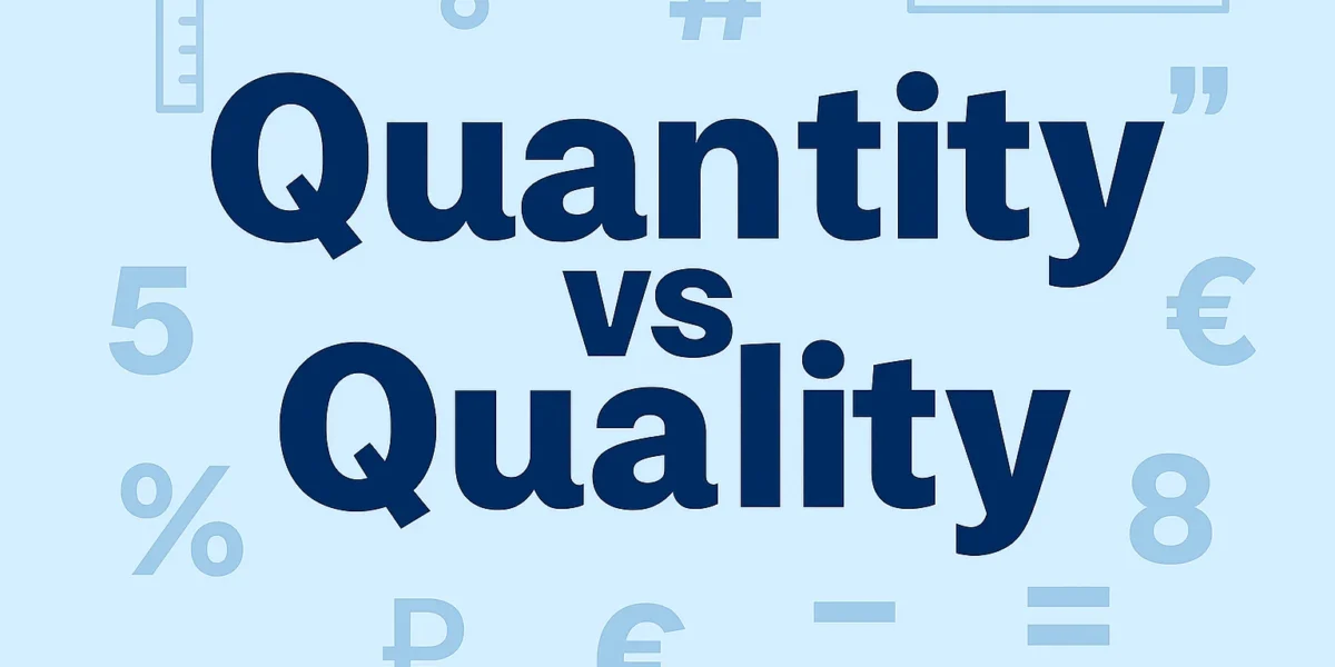 quantity or quality
