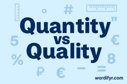 quantity or quality